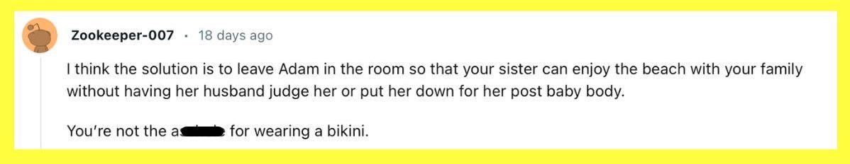 reddit comment sister bikini: "leave Adam in the room"